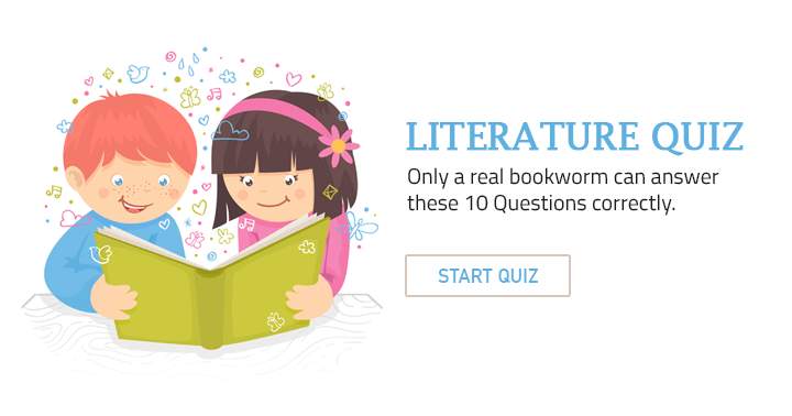 Only a real bookworm can answer these 10 questions correctly.