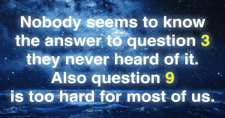 It is impossible to answer this Knowledge Trivia.