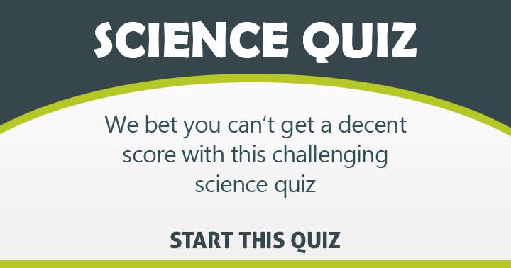 We dare you to take this challenging quiz! 